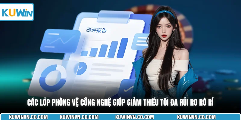 Các lớp phòng vệ công nghệ giúp giảm thiểu tối đa rủi ro rò rỉ